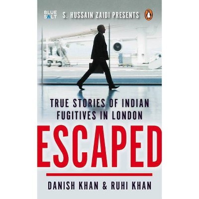 Escaped - by  Danish Khan (Paperback)