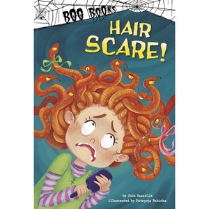 Hair Scare! - (Boo Books) by  John Sazaklis (Hardcover) - 1 of 1