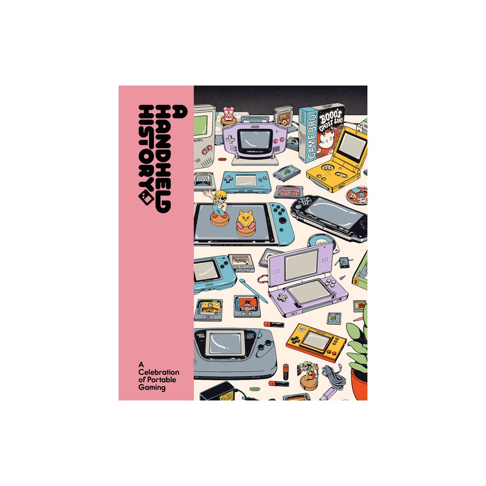 A Handheld History - by Lost in Cult (Hardcover)