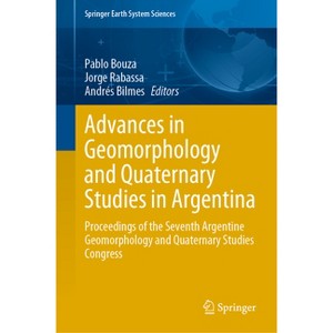 Advances in Geomorphology and Quaternary Studies in Argentina ...