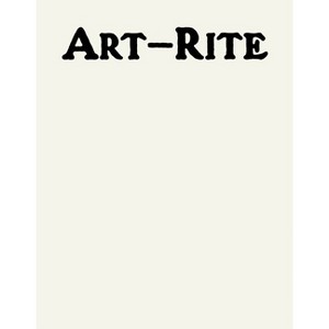 Art-Rite - by  Walter Robinson & Edit Deak (Paperback) - 1 of 1