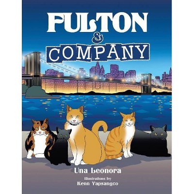 Fulton & Company - by  Una Leonora (Paperback)