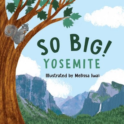 So Big! Yosemite - (Board Book)