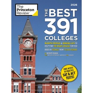 The Best 391 Colleges, 2026 - (College Admissions Guides) by  The Princeton Review & Robert Franek & David Soto & Stephen Koch Koch & Aaron Riccio - 1 of 1