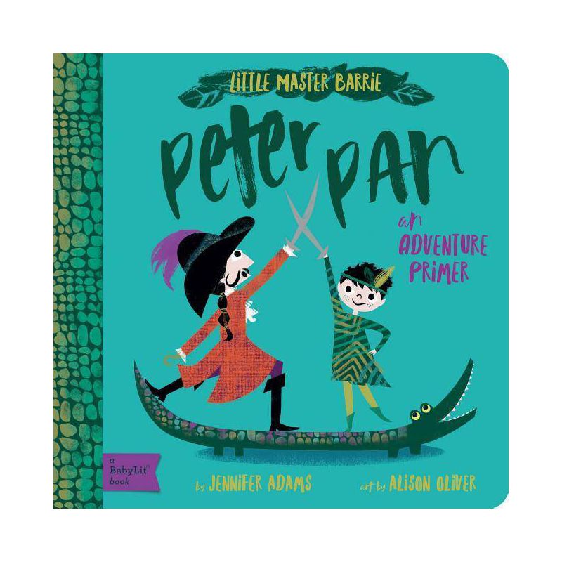 Peter Pan - (Babylit) by  Jennifer Adams (Board Book), 1 of 2