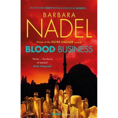 Blood Business - (Inspector Ikmen Mystery) by  Barbara Nadel (Paperback)