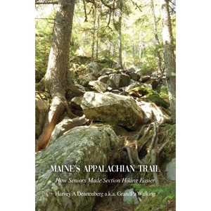 Maine's Appalachian Trail - by  Harvey A Dennenberg (Paperback) - 1 of 1
