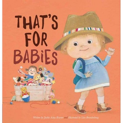 That's for Babies - by  Jackie Azúa Kramer (Paperback)