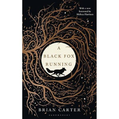  A Black Fox Running - by  Brian Carter (Hardcover) 