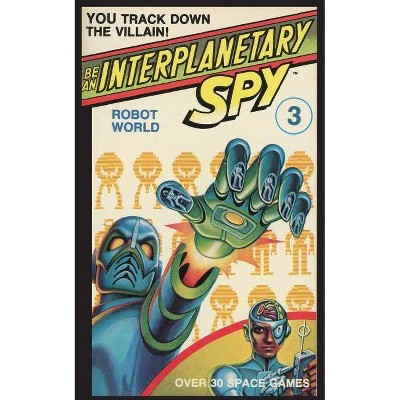 Be An Interplanetary Spy - 2nd Edition by  Seth McEvoy (Paperback)