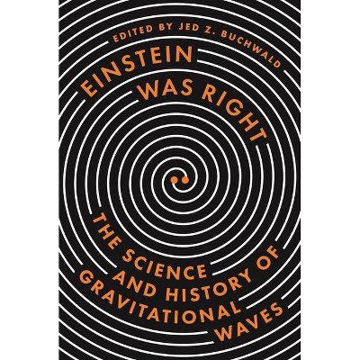 Einstein Was Right - by  Jed Z Buchwald (Hardcover)