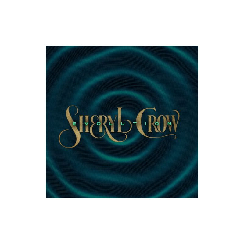 Sheryl Crow - Evolution, 1 of 2