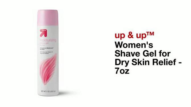 Women&#39;s Shave Gel for Dry Skin Relief - 7oz - up &#38; up&#8482;, 2 of 7, play video
