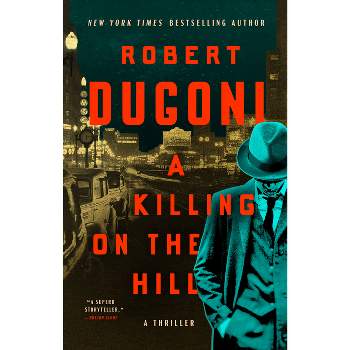 A Killing on the Hill - by Robert Dugoni