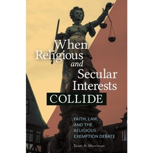 When Religious and Secular Interests Collide - by  Scott A Merriman (Paperback) - 1 of 1
