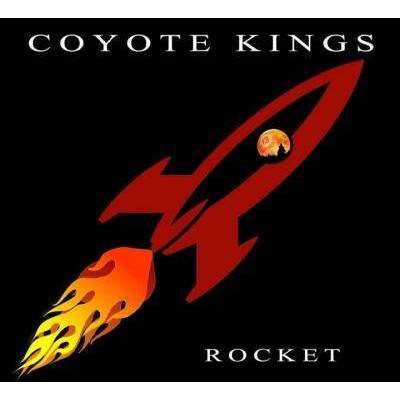 Coyote Kings - Rocket (CD)