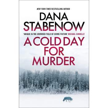 A Cold Day for Murder - (Kate Shugak Investigation) by  Dana Stabenow (Paperback)