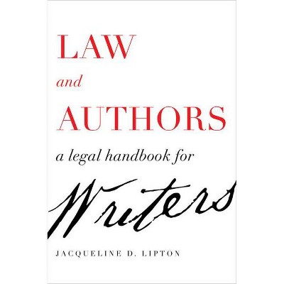Law and Authors - by  Jacqueline D Lipton (Paperback)