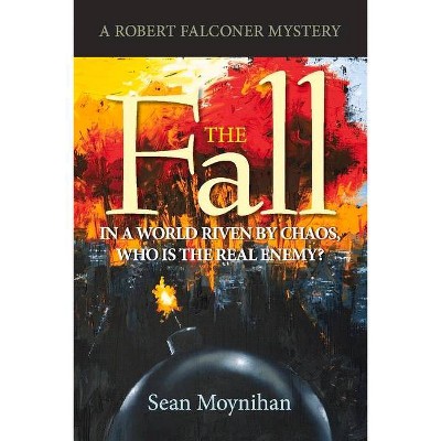 The Fall, 2 - (Robert Falconer Mysteries) by  Sean Moynihan (Paperback)