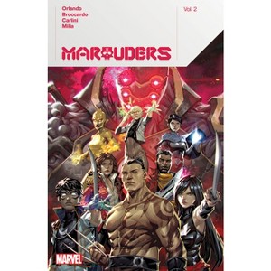 Marauders by Steve Orlando Vol. 2 - (Paperback) - 1 of 1
