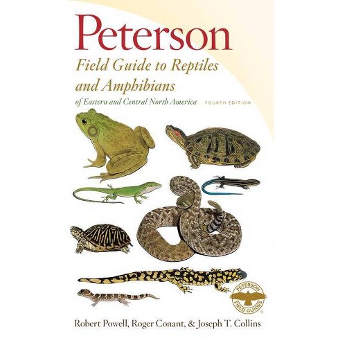 Peterson Field Guide To Reptiles And Amphibians Eastern & Central North