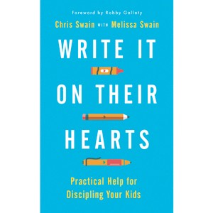 Write It on Their Hearts - by  Chris Swain & Melissa Swain (Paperback) - 1 of 1