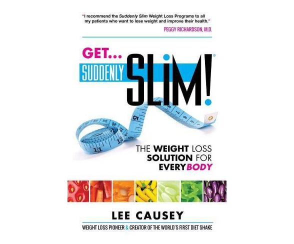 Get Suddenly Slim! - by  Lee Causey (Paperback)
