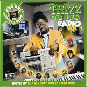 Thizz Nation - Thizz Or Die Radio, Vol. 1 (CD) - 1 of 1