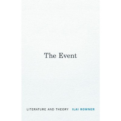 The Event - by  Ilai Rowner (Hardcover)