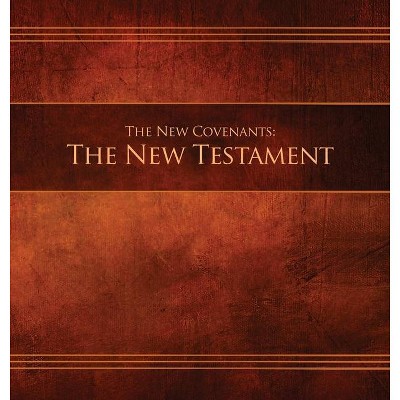 The New Covenants, Book 1 - The New Testament - (Hardcover)