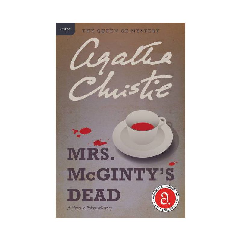 Mrs. McGinty's Dead - (Hercule Poirot Mysteries) by  Agatha Christie (Paperback), 1 of 2