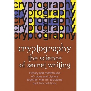 Cryptography - (Dover Brain Games & Puzzles) by  Laurence D Smith (Paperback) - 1 of 1