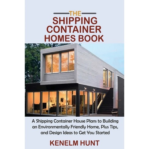 Container Homes: What You Need To Know Before You Buy