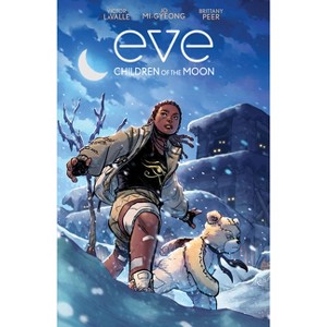 Eve: Children of the Moon - by  Victor Lavalle (Paperback) - 1 of 1