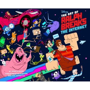 The Art of Ralph Breaks the Internet: Wreck-It Ralph 2 - (Disney X Chronicle Books) by  Jessica Julius (Hardcover) - 1 of 1