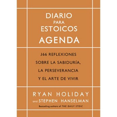 Diario Para Estoicos - Agenda (Daily Stoic Journal Spanish Edition) - by  Ryan Holiday (Paperback)