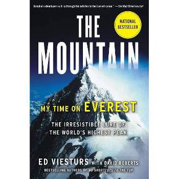 The Mountain - by  Ed Viesturs (Paperback)