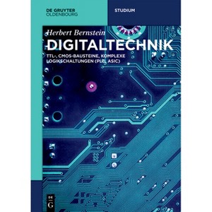 Digitaltechnik - (De Gruyter Studium) by  Herbert Bernstein (Paperback) - 1 of 1