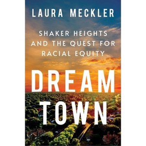 Dream Town - by Laura Meckler - 1 of 1
