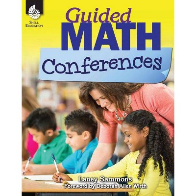 Guided Math Conferences - by  Laney Sammons (Paperback)