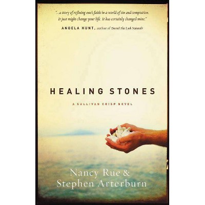 Healing Stones - (Journey) by  Nancy N Rue & Stephen Arterburn (Paperback)