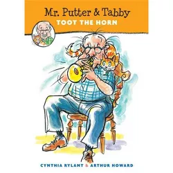 Mr. Putter & Tabby Toot the Horn - by  Cynthia Rylant (Paperback)