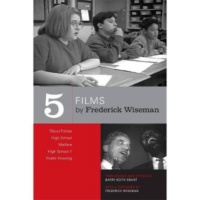 Five Films by Frederick Wiseman - (Paperback)