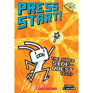 The Super Side-Quest Test!: A Branches Book (Press Start! #6) - by  Thomas Flintham (Paperback) - 1 of 1