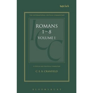 Romans - (International Critical Commentary) 6th Edition by  C E B Cranfield (Hardcover) - 1 of 1