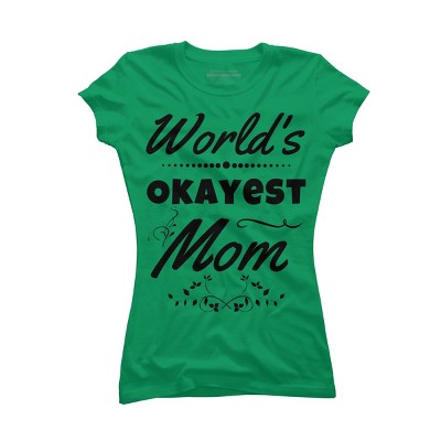Junior's Design By Humans World's Okayest Mom By hikebubble T-Shirt