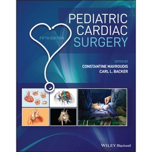 Pediatric Cardiac Surgery - 5th Edition by  Constantine Mavroudis & Carl L Backer (Hardcover) - 1 of 1