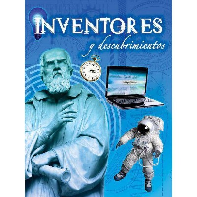 Inventores Y Descubrimientos - (Let's Explore Science) by  Jeanne Sturm (Paperback)