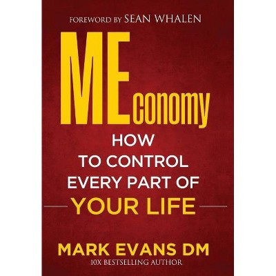 MEconomy - by  Mark Evans (Hardcover)