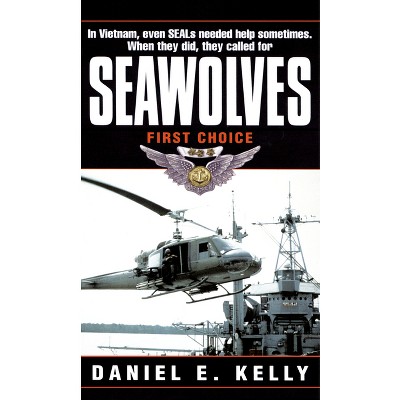 Seawolves - by  Daniel E Kelly (Paperback)